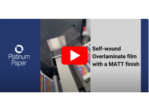Platinum Paper - Print Finishing with Matt Self-wound overlaminate